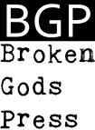 Broken Gods Press